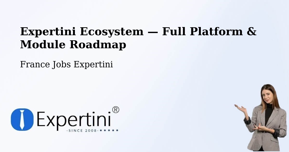 Expertini Ecosystem — Full Platform & Module Roadmap – Poitiers