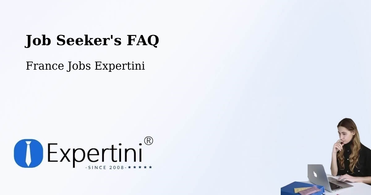 Job Seeker FAQ – Poitiers - France Jobs Expertini